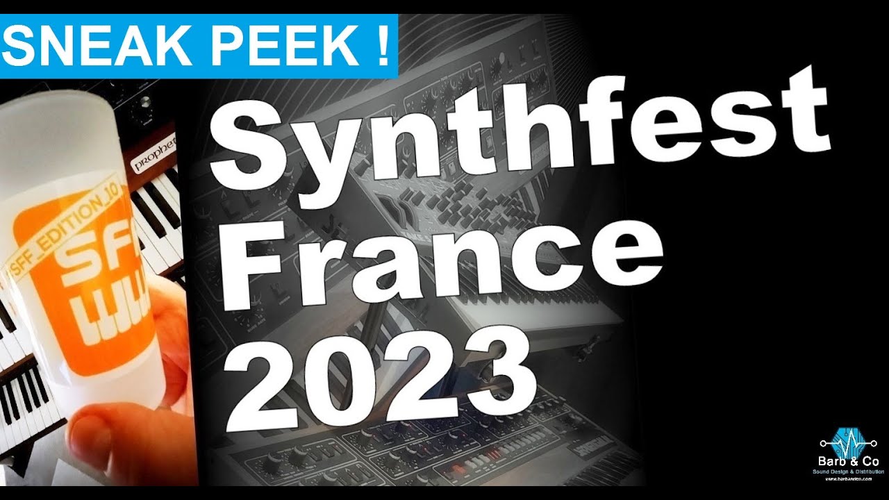 Synthfest France 2023 Sneak Peek Aper&ccedil;u