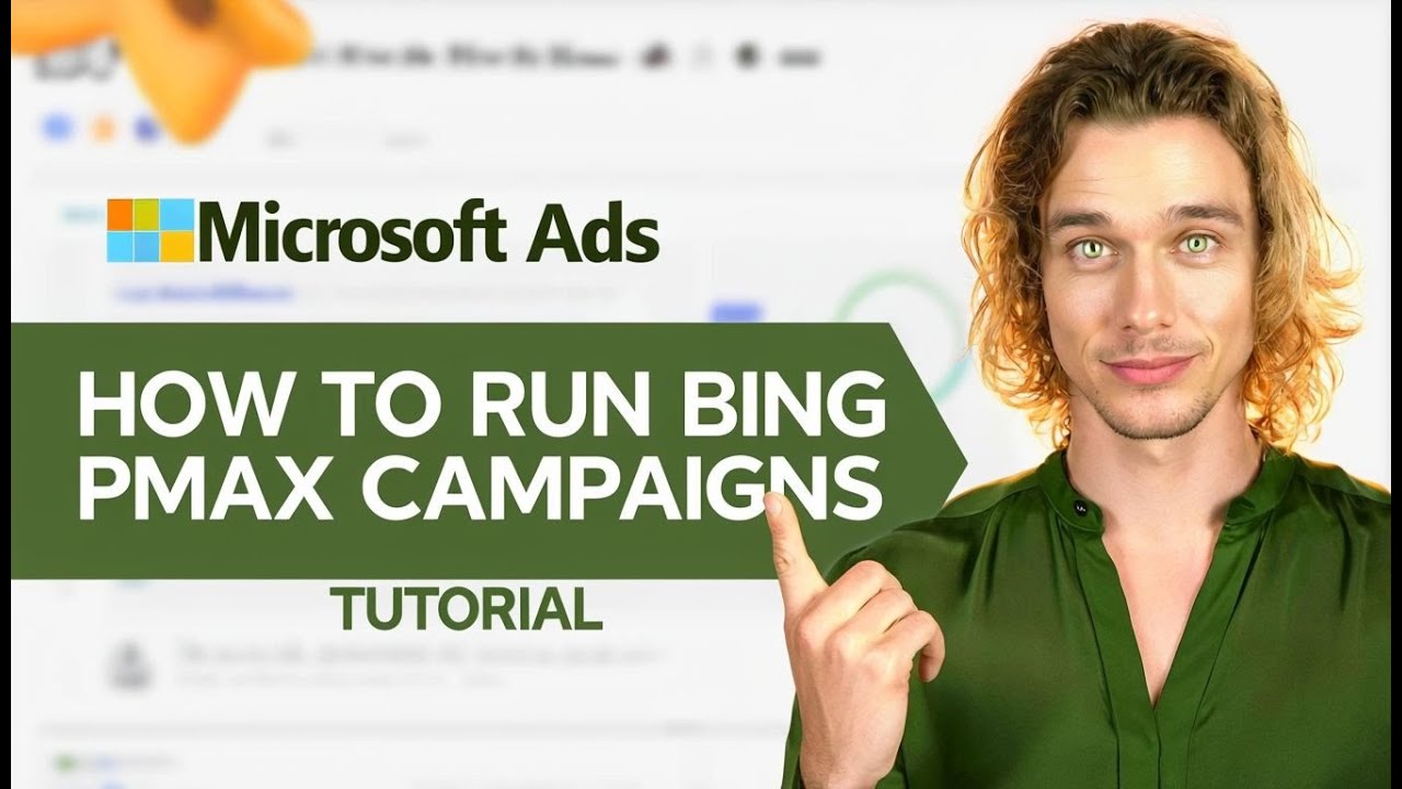 Microsoft Bing Ads Tutorial 2025 - How to create Bing Performance Max Ads (Step by Step Guide)