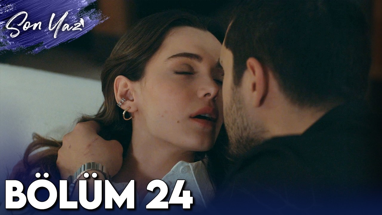 Son Yaz 24. Bölüm Full İzle | Tek Parça HD