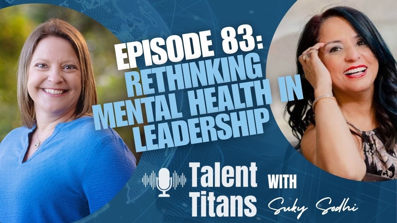 Why Leaders Must Focus On Mental Health: Tracy Schreifels on Mindset, Leadership & True Self-Care
