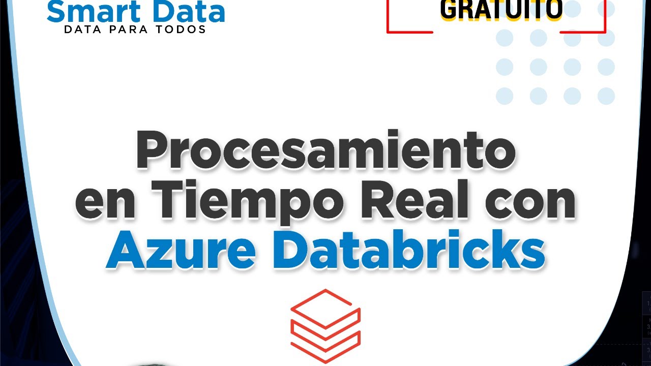 Procesamiento en tiempo real con Azure Databricks