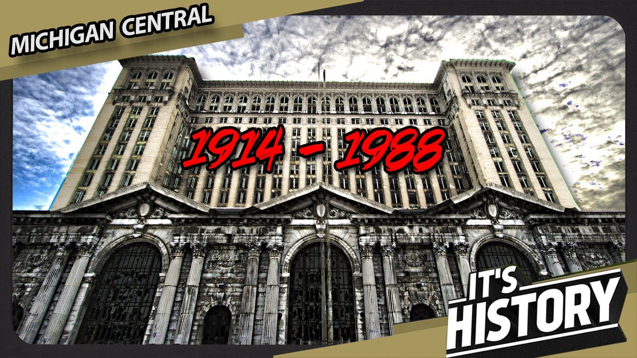 How the World's Tallest Train Station was ABANDONED - The story of  Michigan Central - IT'S HISTORY