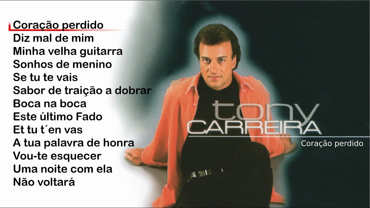 Tony Carreira - Coração Perdido (Full album)