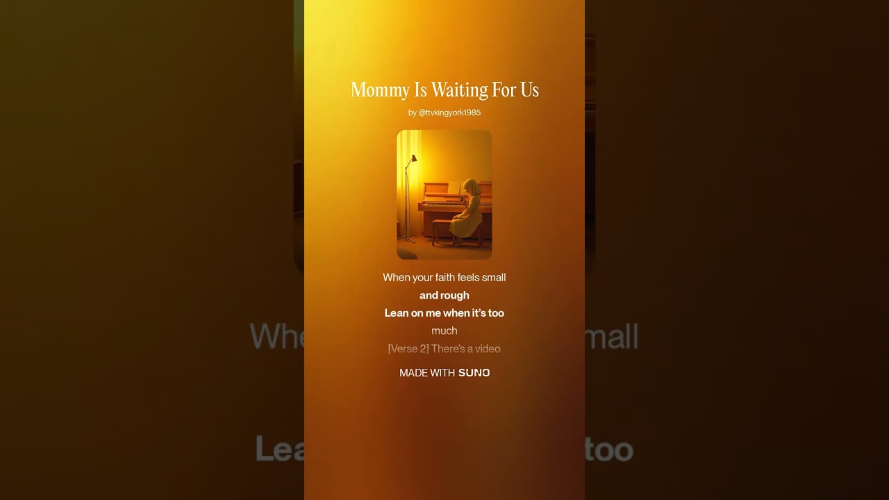 Mommy Is Waiting For Us