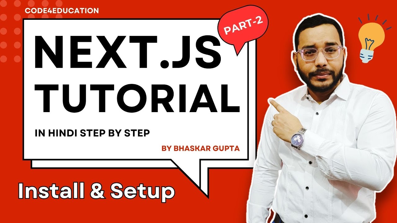 Next JS Tutorial in Hindi #2 Install Next JS 14.2 and Full Setup | Next JS Tutorial For Beginners