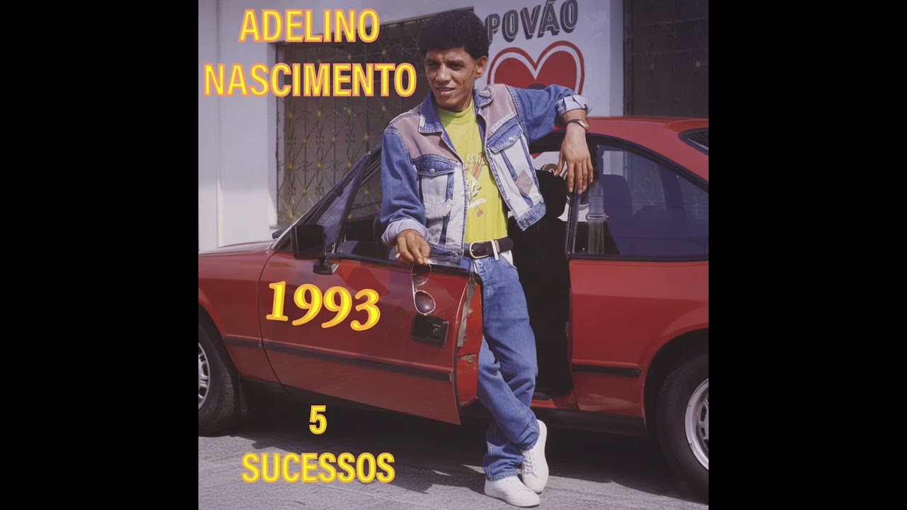 Adelino Nascimento – 5 Sucessos Inesquecíveis (1993) | Clássicos que Marcaram Época