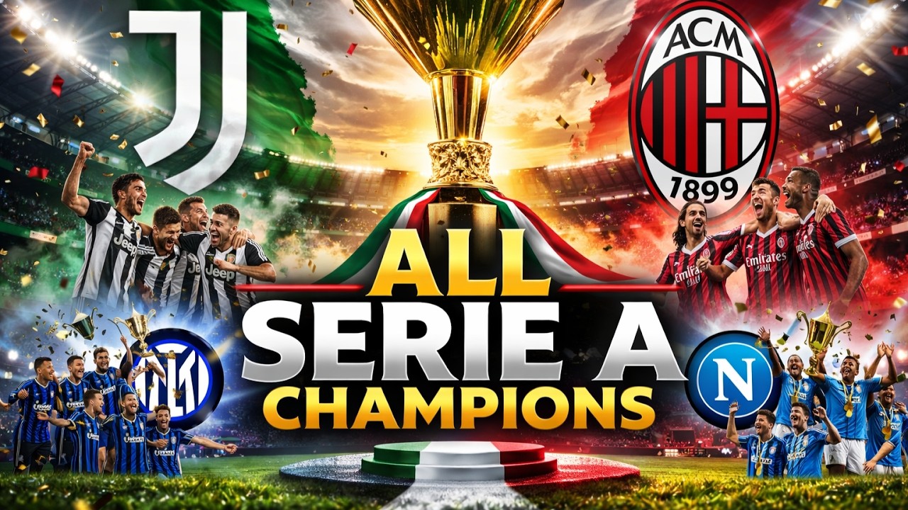 All Serie A Winners | 1930–2025