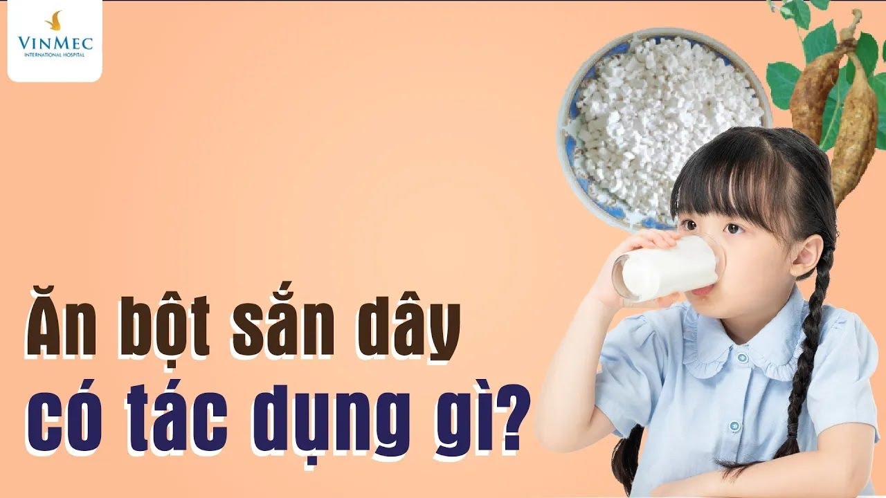 Ăn bột sắn dây đúng cách vừa mát, vừa chữa được nhiều bệnh