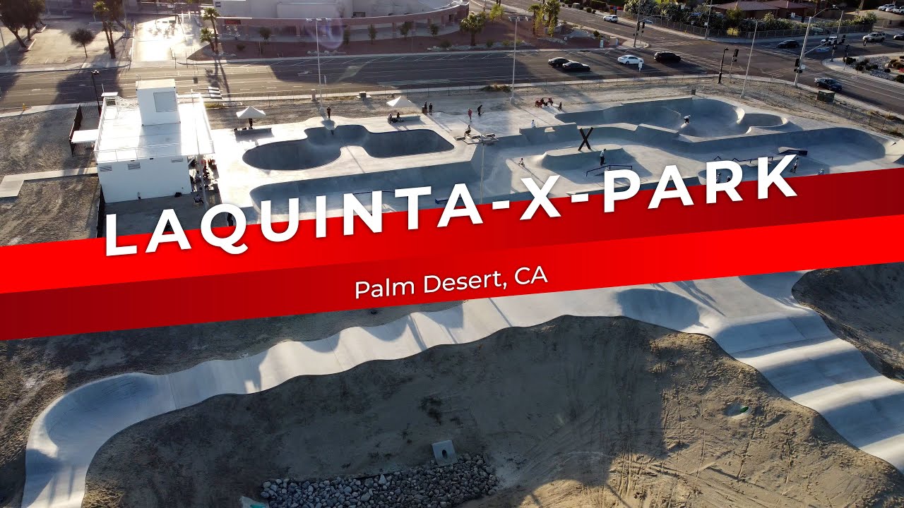 Is this the BEST skatepark in Southern California? // Laquinta X-Park tour NOW OPEN!!.😎🛹🚲
