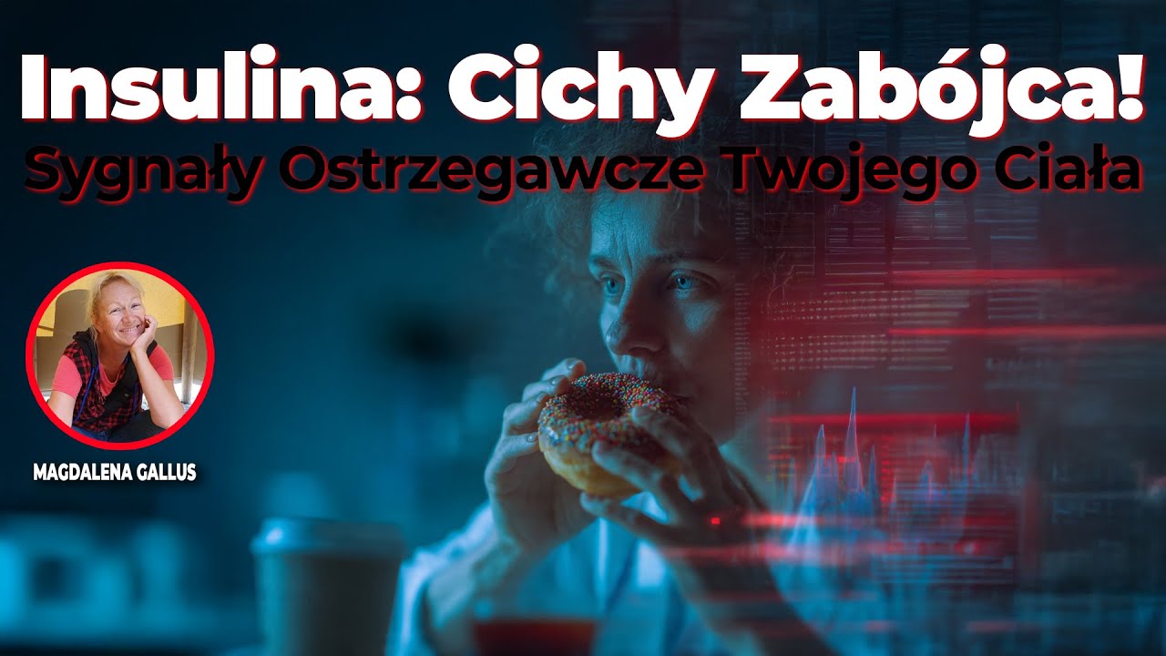 Insulina: Cichy Zab&oacute;jca! Zbadaj  Zanim Będzie Za P&oacute;źno! Dr Magdalena Gallus