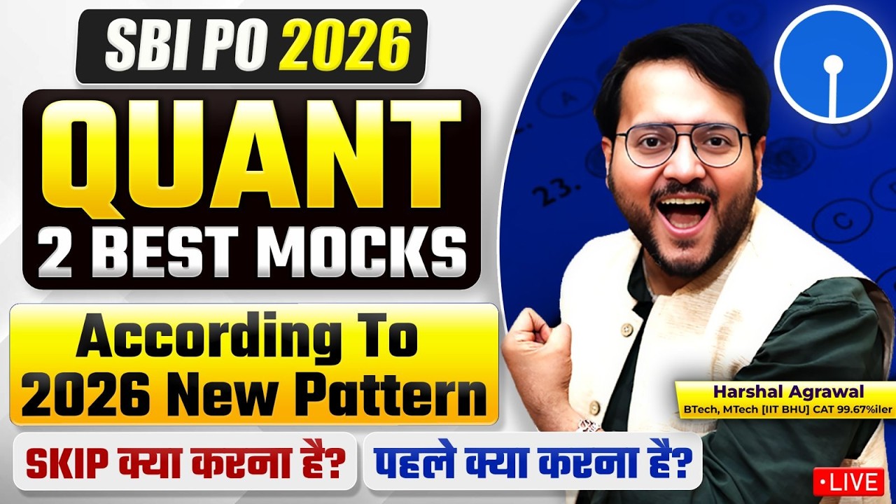 SBI PO 2026 Quant Paper ✅✅ 2 Best Mock Tests as Per SBI PO 2026 NEW PATTERN 🔴 Harshal Sir