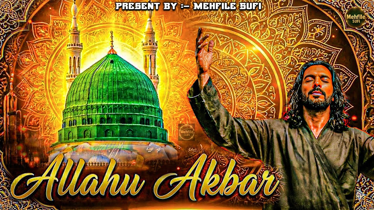 Allahu Akbar Allahu Akbar 🤍 | Rooh Ko Hila Dene Wala Sufi Kalam | Mehfile Sufi | Trending 2026