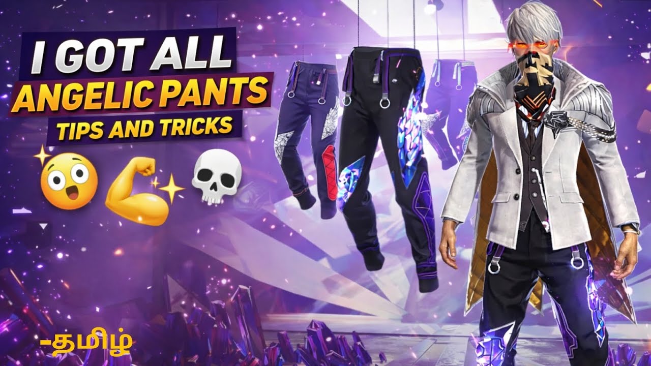 🔥 I GOT ALL ANGELIC PANTS!😱 ✨#Viral#Trending#NewVideo#Gameplay#FFIndia#tamilgaming 