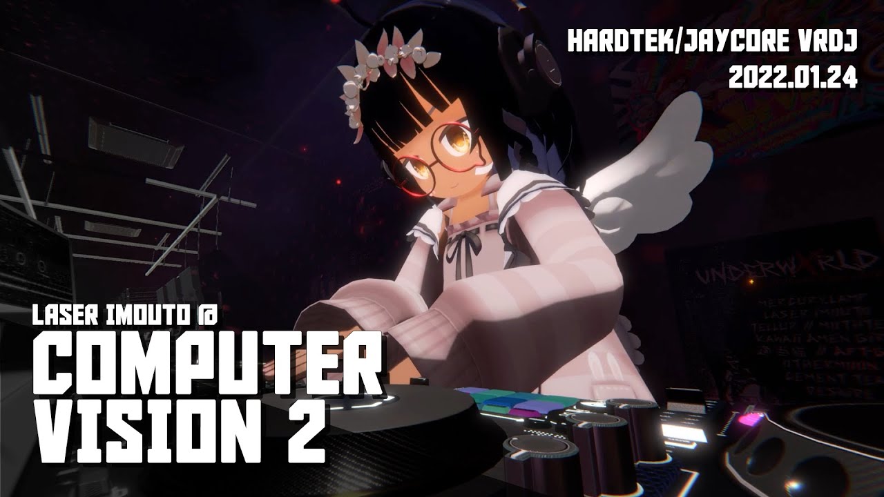 【VRDJ】Computer Vision 2 (Hardtek/Jaycore)