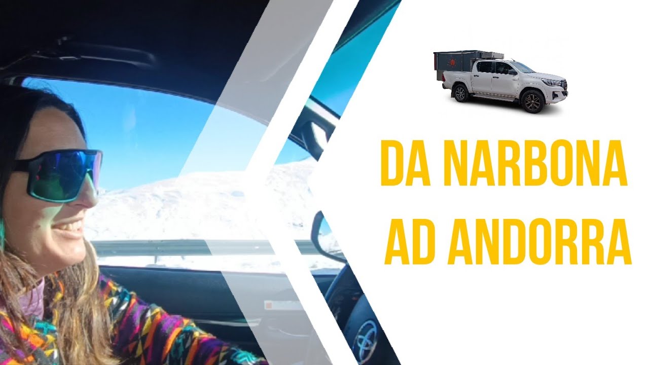 In Viaggio verso Andorra: La Mia Cellula sul Pick Up ce la farà?