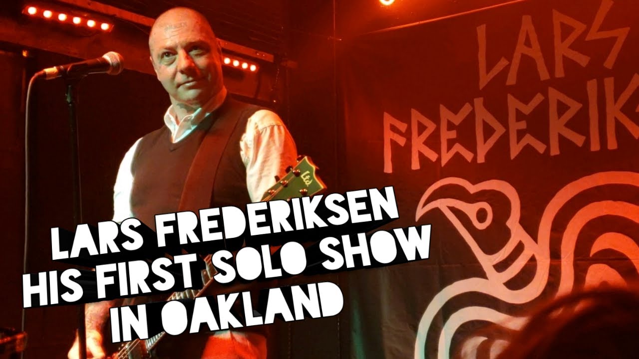 Lars Frederiksen - His First Solo Show In Oakland - 03/07/2020 - Eli's Mile High Club - Rancid