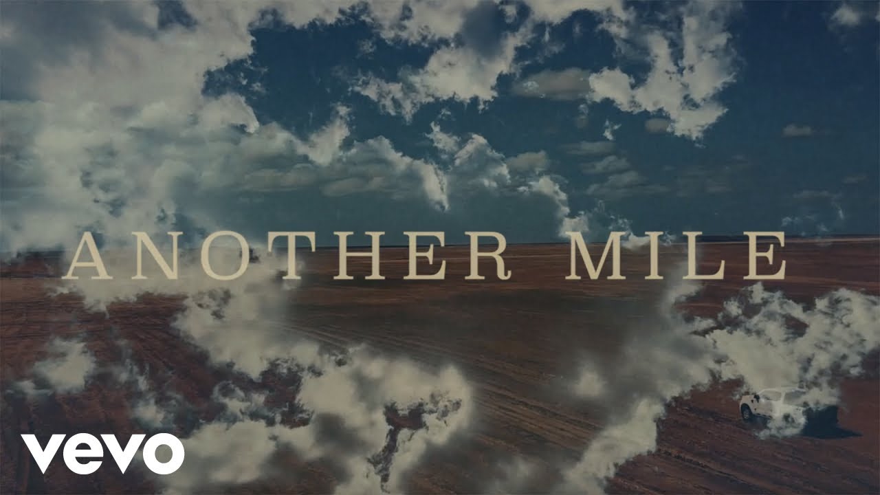 A Thousand Horses - Another Mile (Lyric Video)