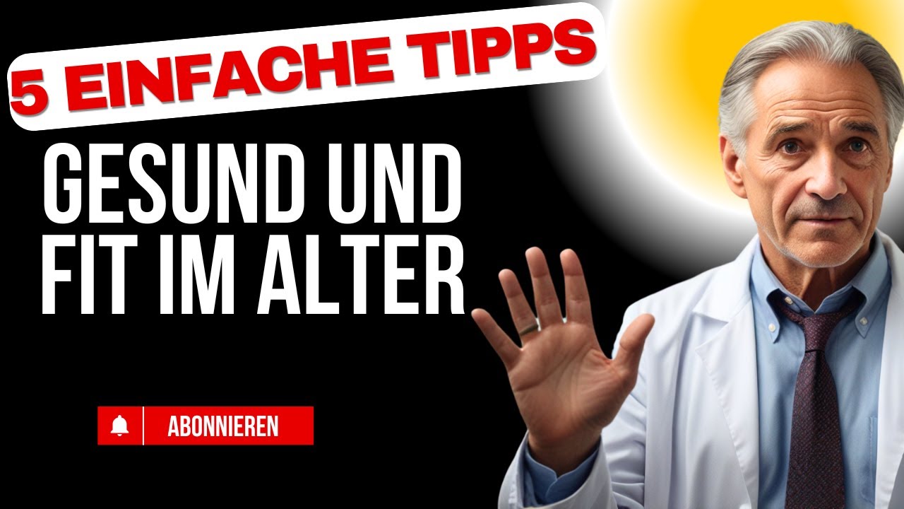 Gesund und fit im Alter &ndash; 5 einfache Tipps f&uuml;r mehr Lebensfreude
