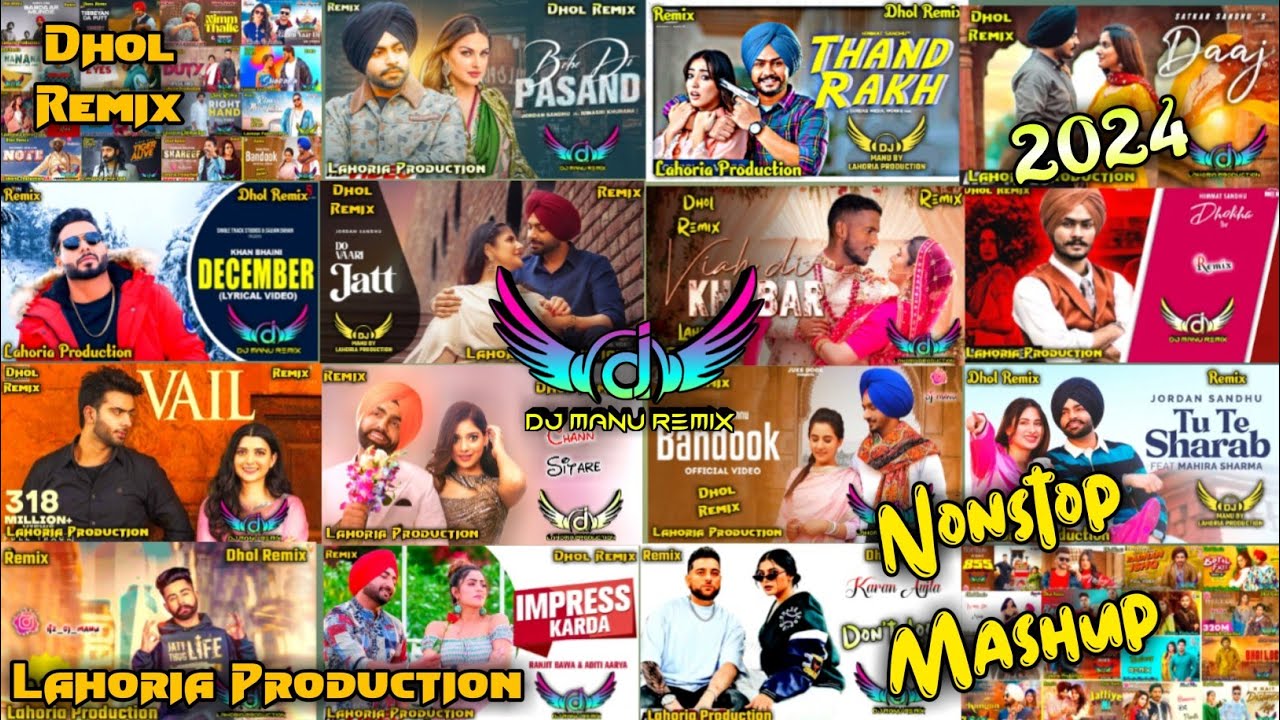 Nonstop Punjabi Mashup Lahoria Production 2024 Ft Dj Manu New Punjabi Song 2024