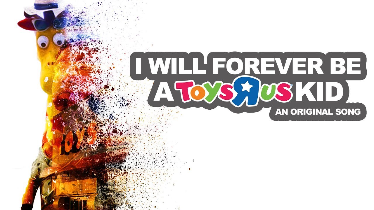 I Will Forever Be (A Toys R Us Kid) - An Original Song