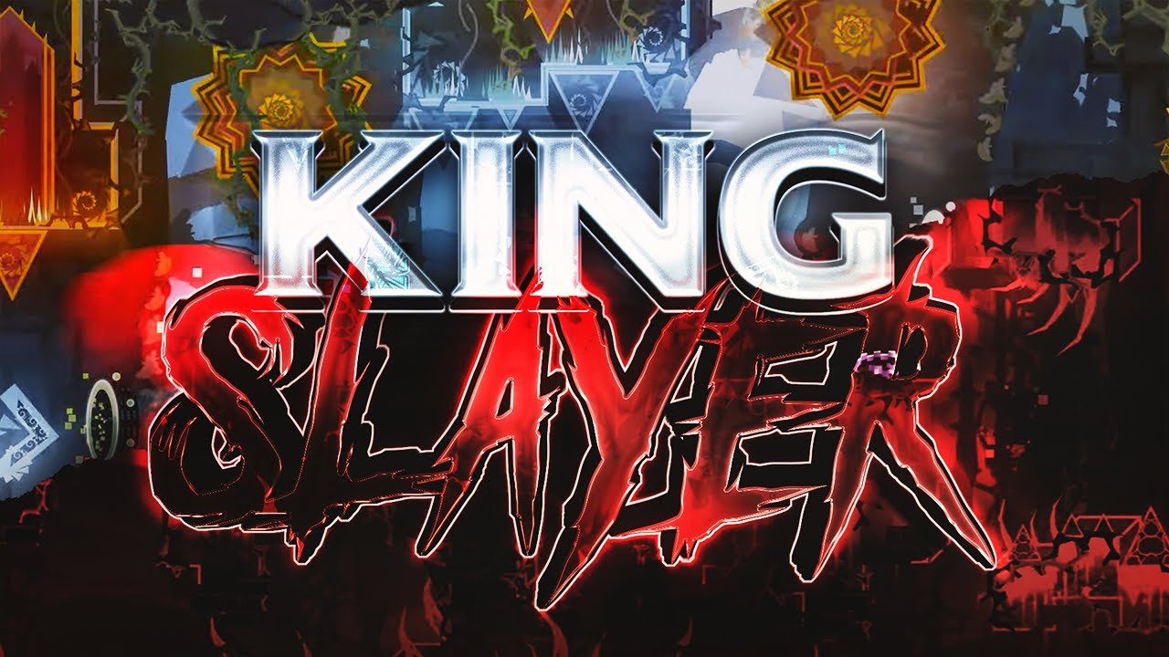 KINGSLAYER by Motheye 100% (Extreme Demon Ladder #2)