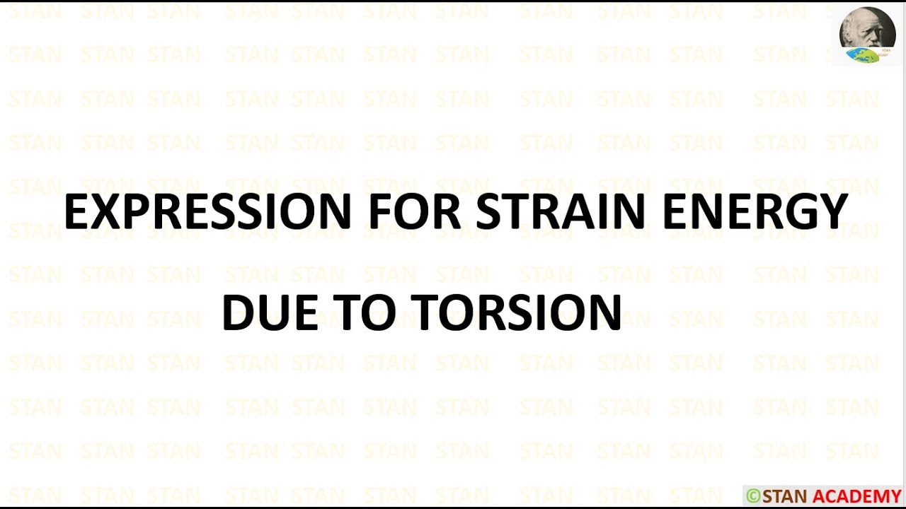 Expression for Strain Energy due to Torsion