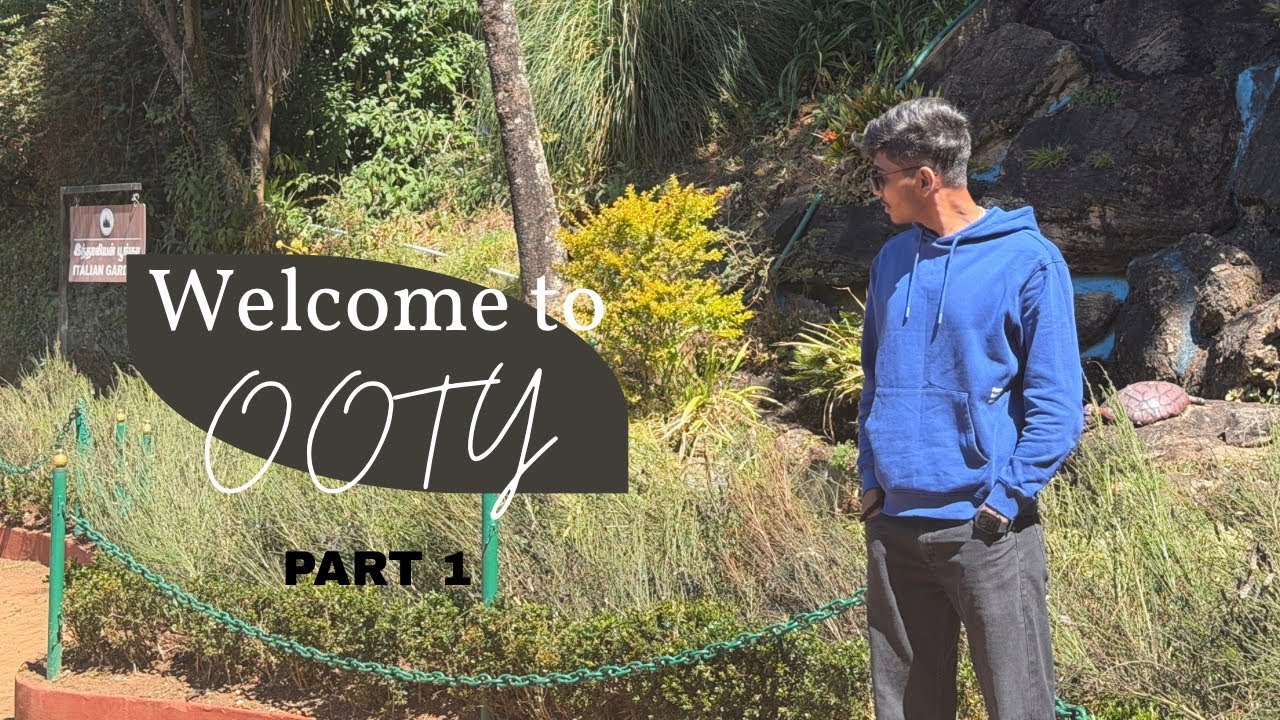 Ooty🍃 Part 1 || ooty || Trip