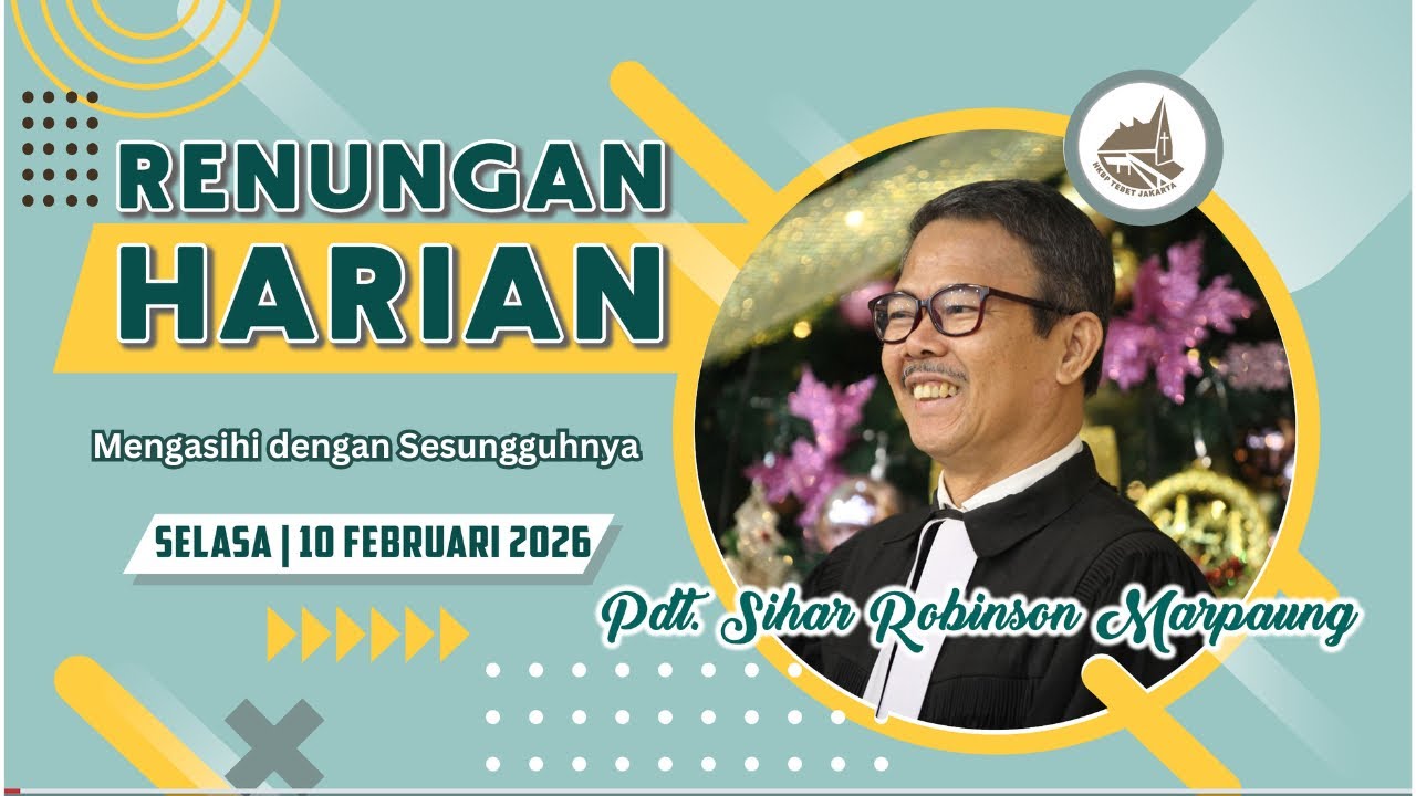 Renungan Harian Gereja HKBP Ressort Tebet - Selasa, 10 Februari 2026