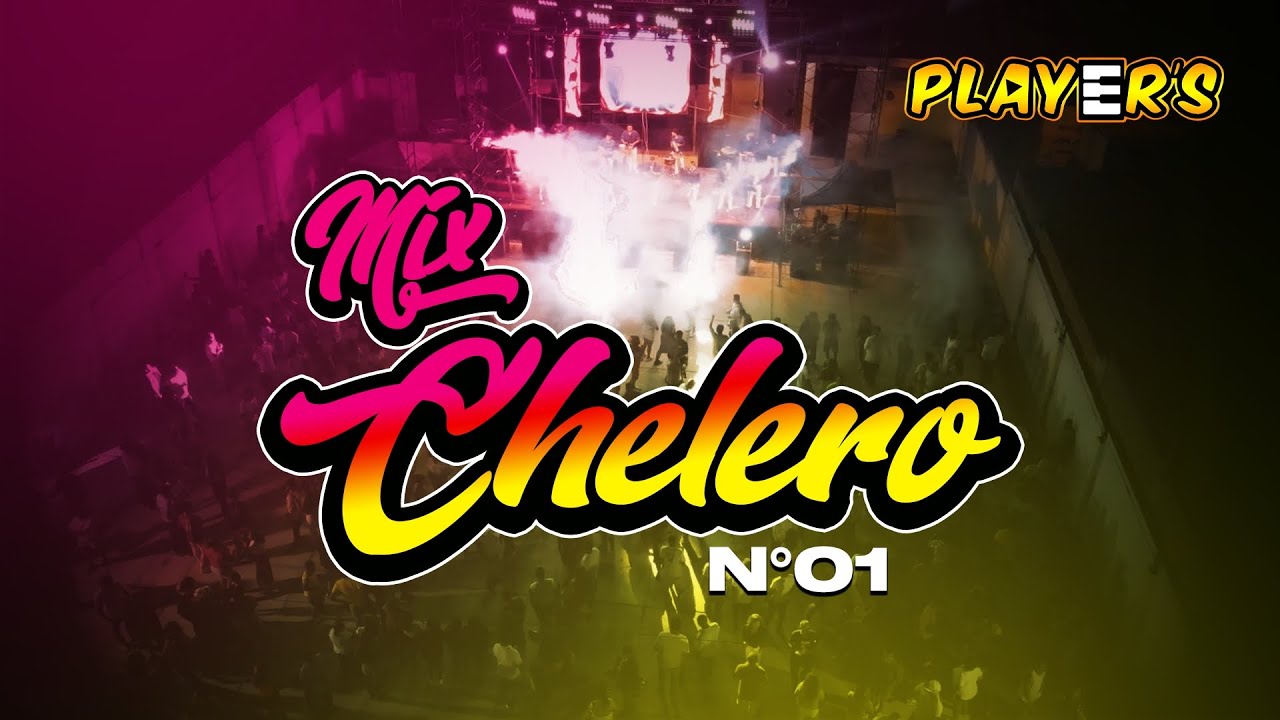 Mix Chelero - Players de Chulucanas I En Vivo 2024