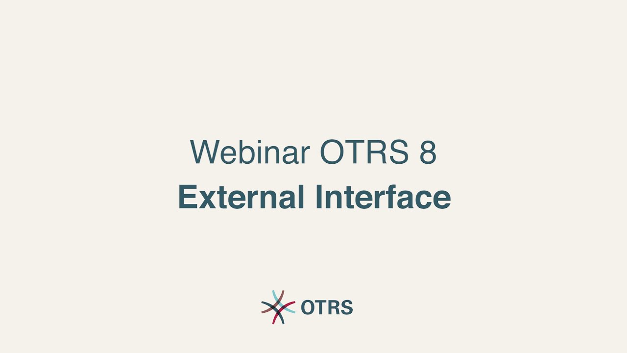 Webinar – OTRS External Interface