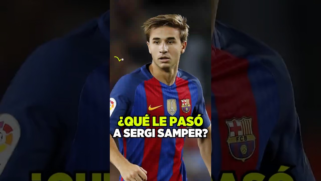 🥺 &iquest;Qu&eacute; pas&oacute; con Sergi Samper? Sigue en activo en... #futbol #laliga #curiosidades #fcbarcelona