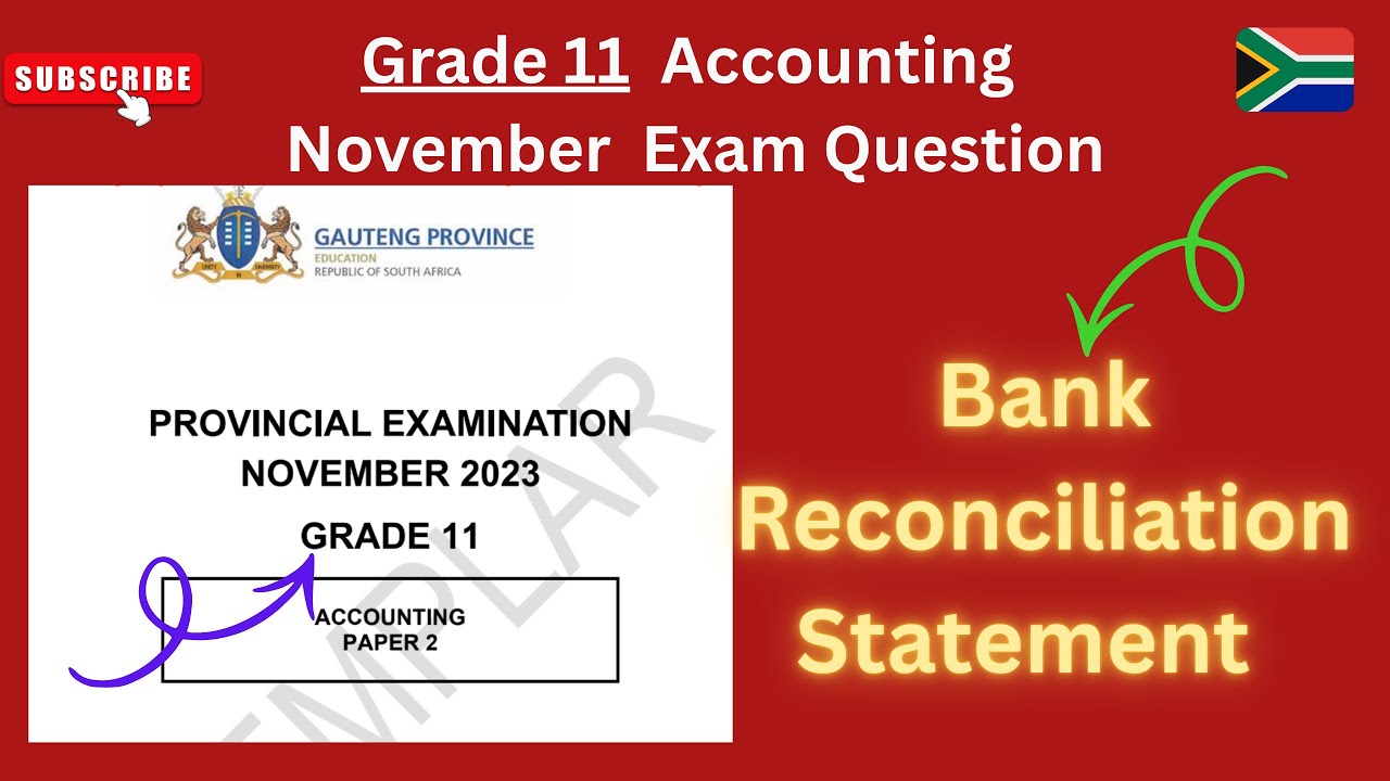 Grade 11  Accounting Bank Reconciliation Statement