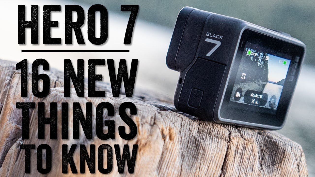 Обзор GoPro Hero 7 Black: 16 вещей, которые нужно знать
