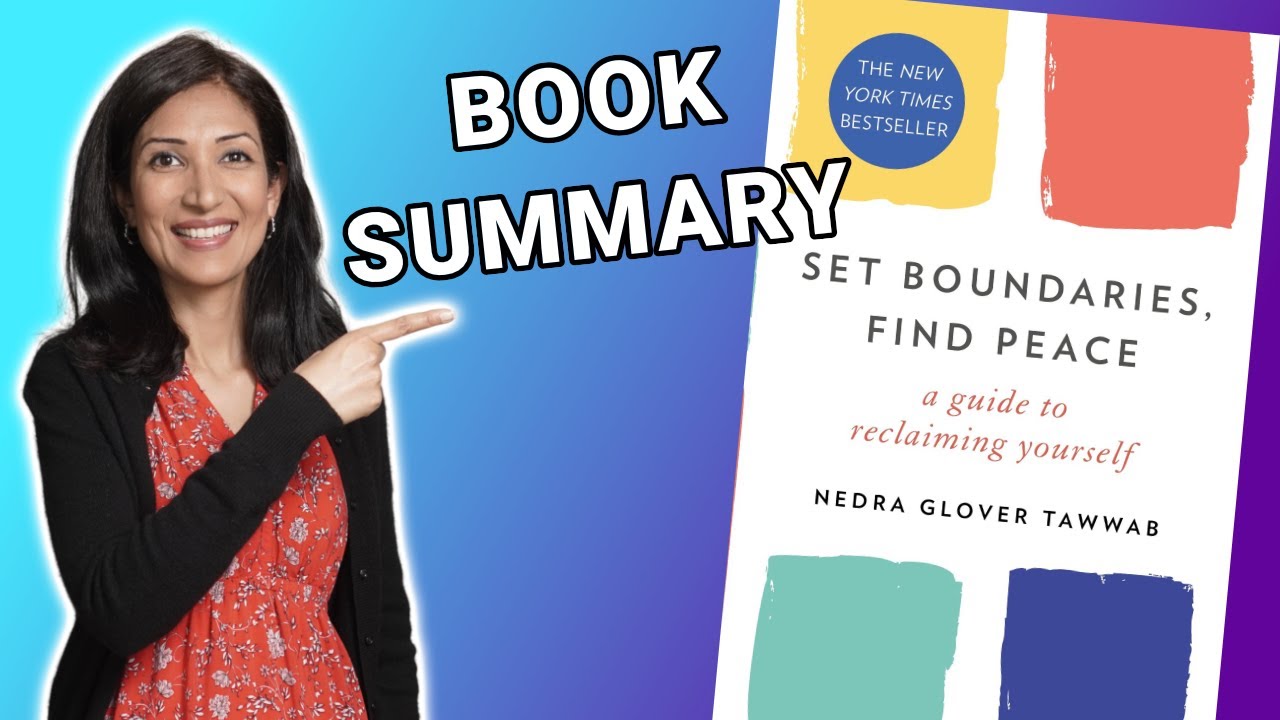SET BOUNDARIES FIND PEACE BOOK SUMMARY