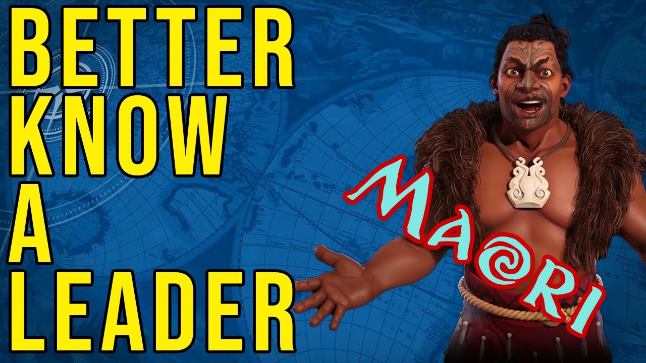 Better Know A Leader - Kupe (Maori) - Civilization 6 History