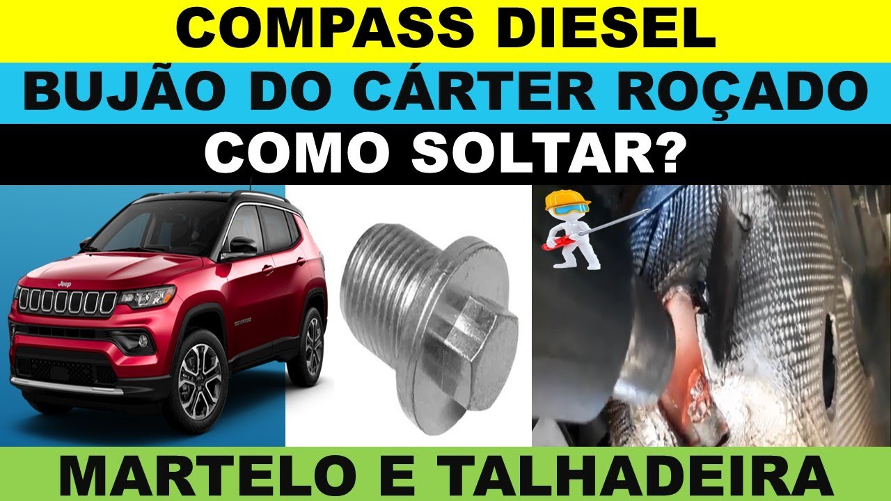 Bujão do cárter espanado na cabeça, como soltar. Bujão do cárter Compass diesel roçado.