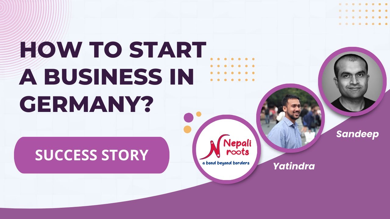 How to Start a Business in Germany  | Step-by-Step Guide by a Nepali Entrepreneur