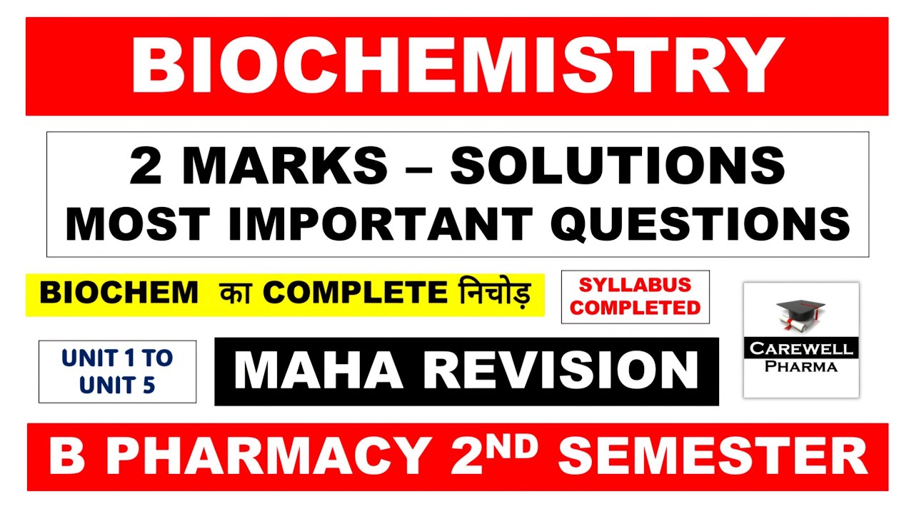 2 Marks Solutions || Biochemistry b pharm 2nd semester important questions || Carewell Pharma
