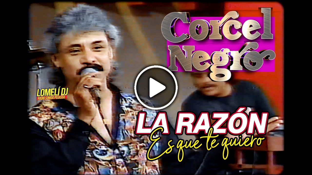 1991 - CORCEL NEGRO - La Razon Es Que Te Quiero - Juan Antonio Espinoza -