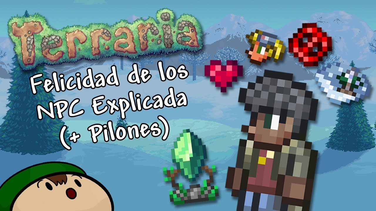 [Terraria 1.4.1] Todo sobre la Felicidad de los NPC + Pilones/Torres
