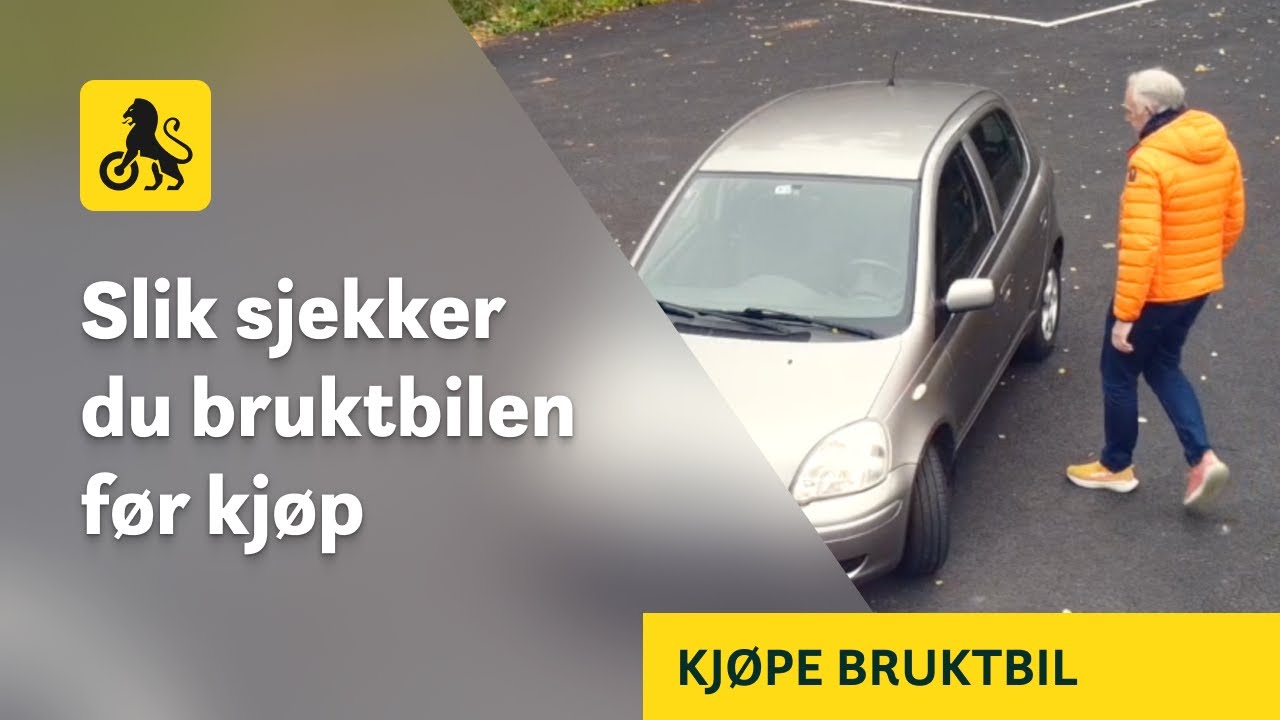 Slik sjekker du bruktbilen før kjøp