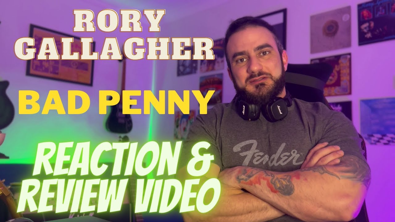 RORY GALLAGHER - Bad Penny  - Reaction And Review