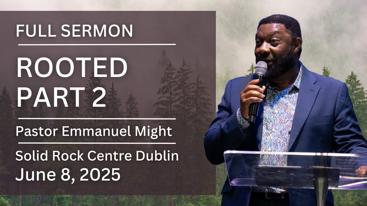 Rooted (PART 2) - The Danger of Shallowness | Pastor Emmanuel Might| Solid Rock Centre