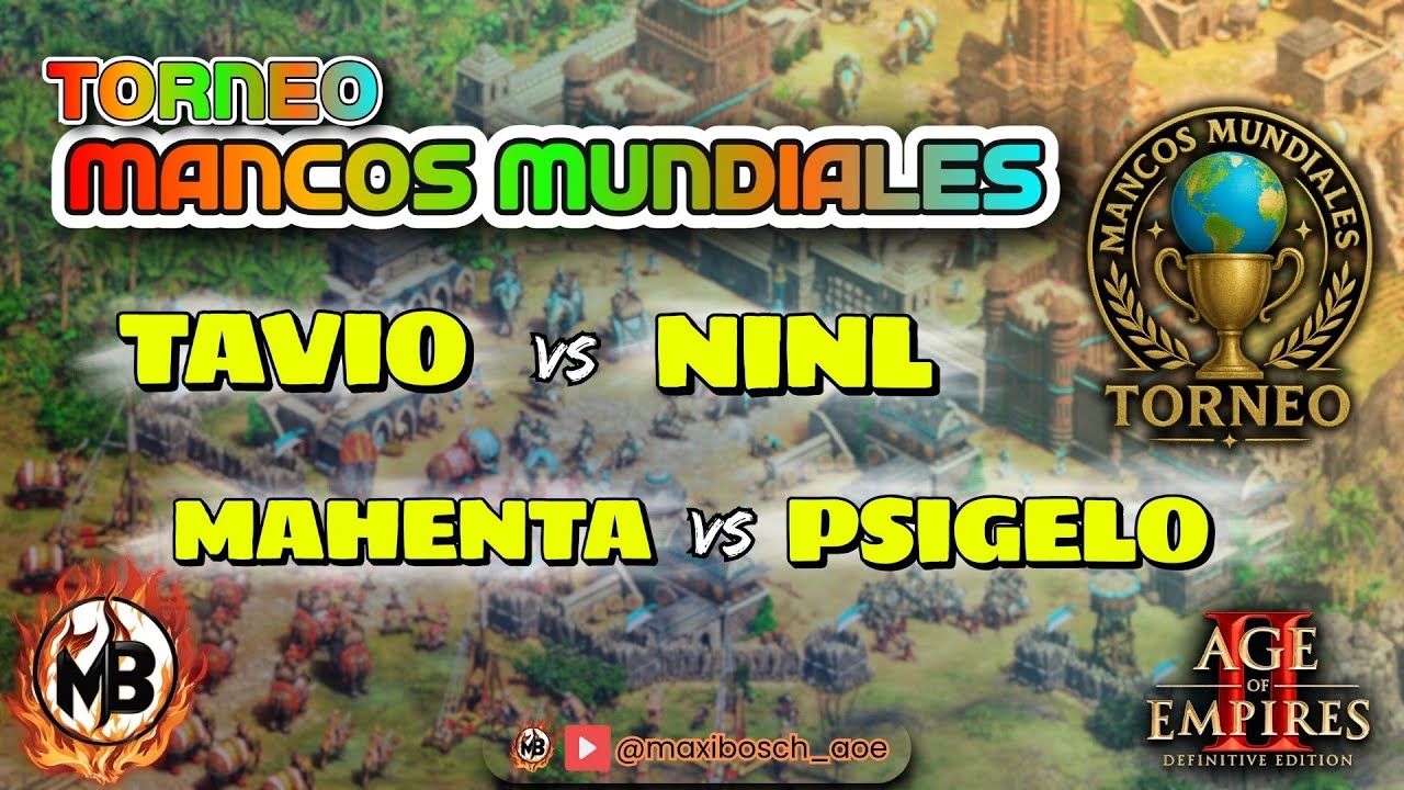 🏆Mancos Mundiales🏆- Tavio vs Ninl / Mahenta vs Psigelo -