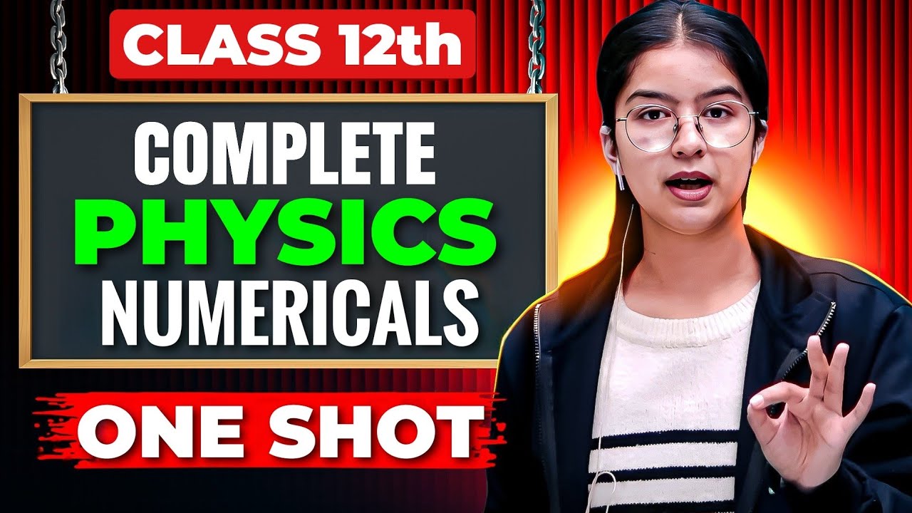 Class 12 Physics Numericals One Shot 😳 | Part 2 (Book 2) Boards 2026