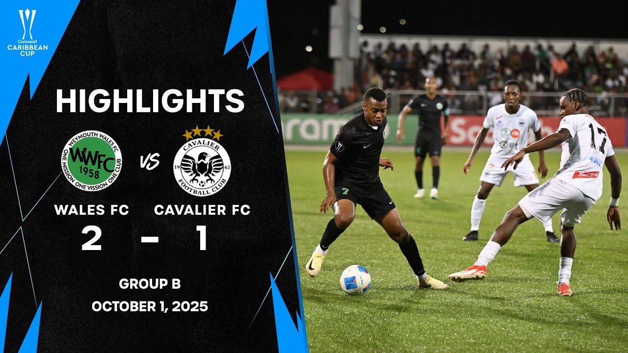 Wales FC vs Cavalier FC | 2025 Concacaf Caribbean Cup | Group Stage