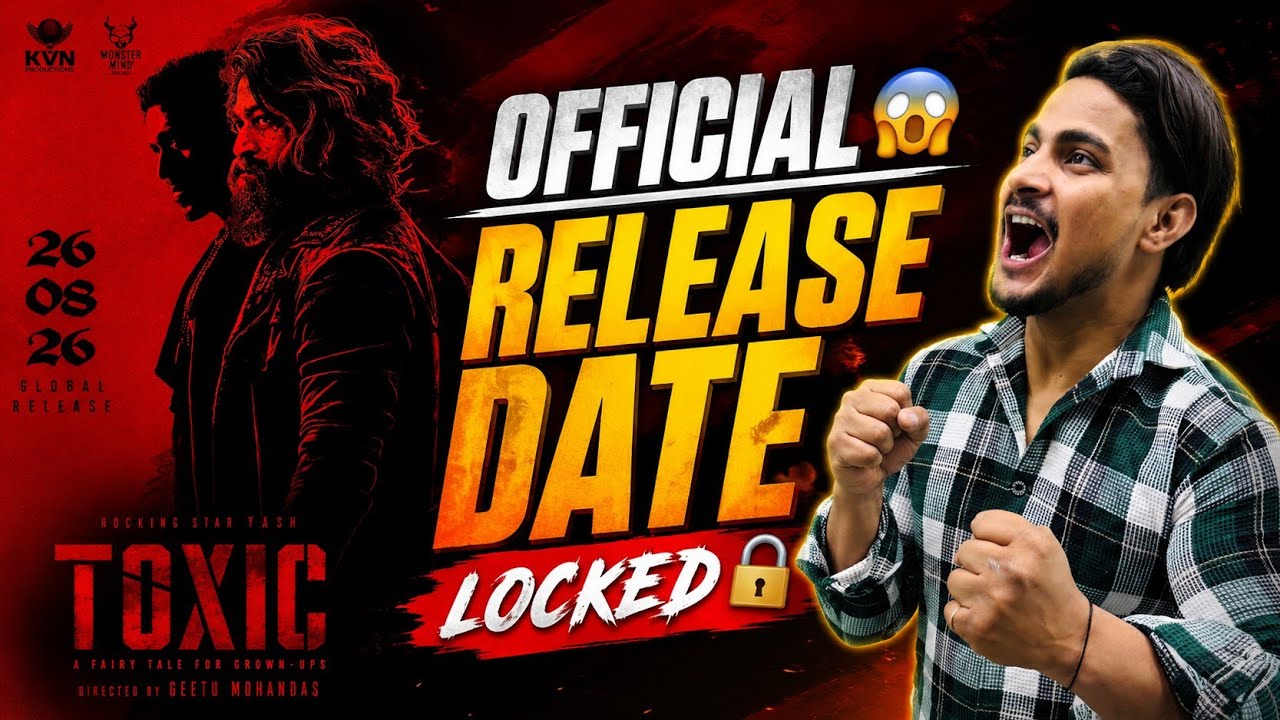 Toxic Movie New Release Date Locked | Toxic New Poster Review | Toxic Release Date Announced #toxic 