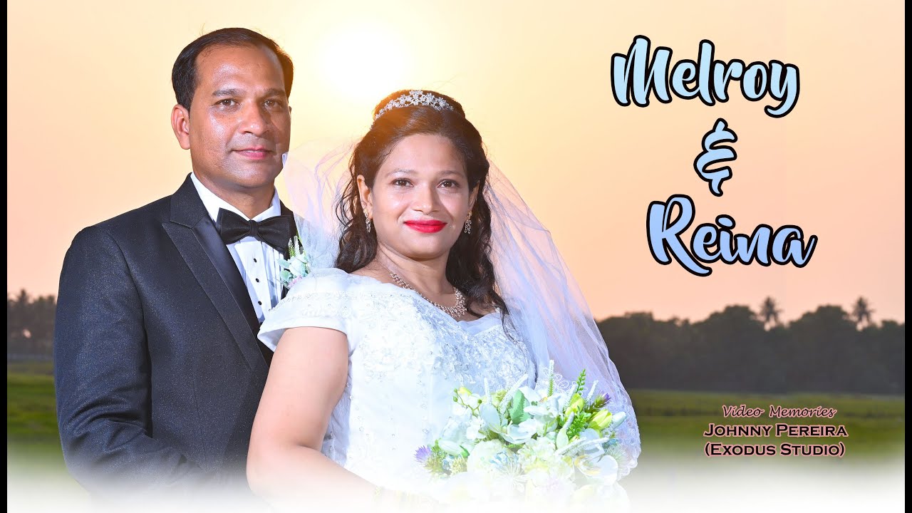 Melroy & Reina | 27th April 2024 ! Cinematic Wedding Film | Exodus Studio® 9503750256, Navelim-Goa