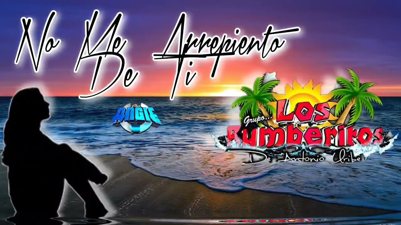 No Me Arrepiento De Ti 💔 Grupo Los Rumberitos 2024