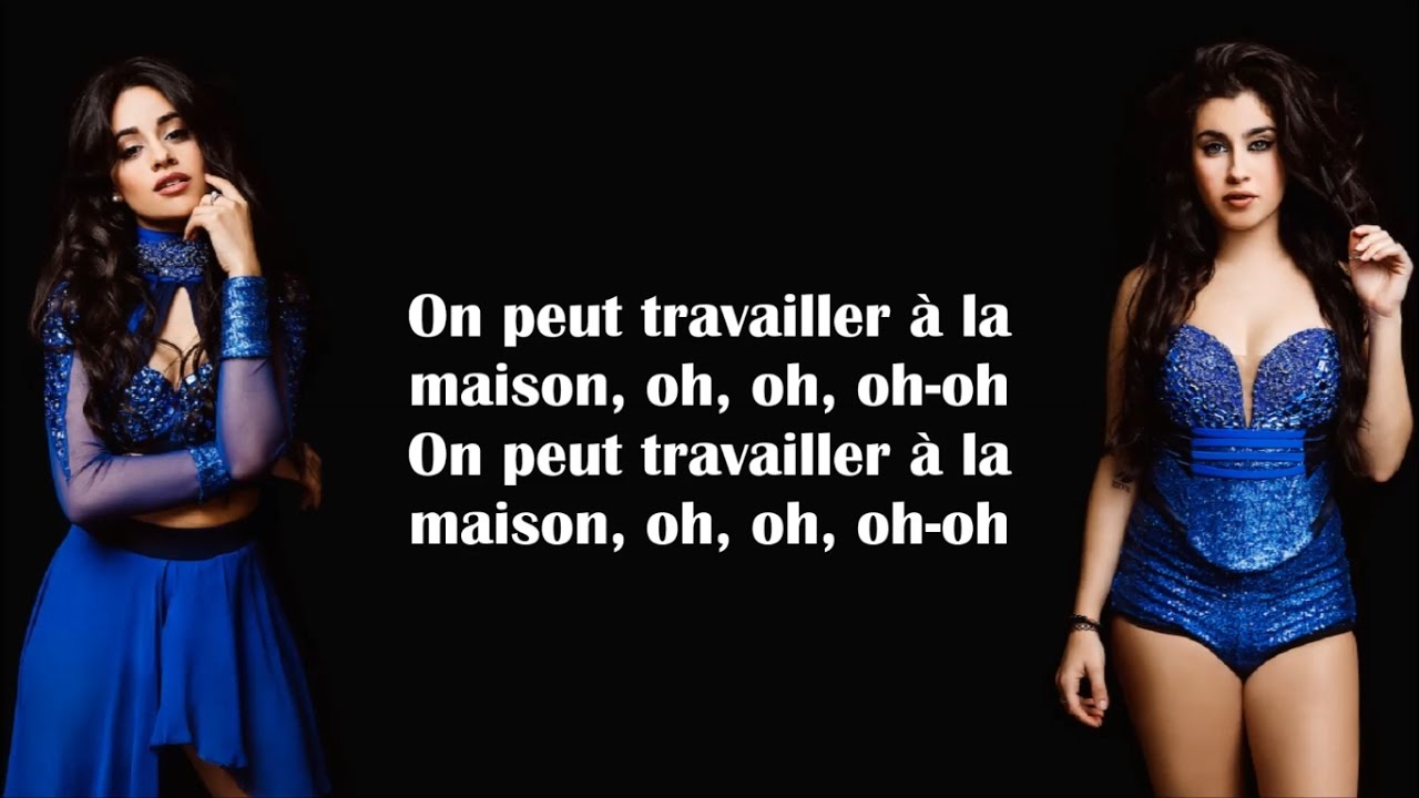 Fifth Harmony ~ Work From Home ~ Traduction Française